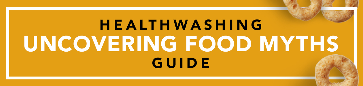 Healthwashing Food Myths