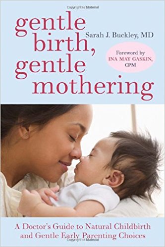 Gentle Birth, Gentle Mothering - Best Books For A Natural Pregnancy and Birth