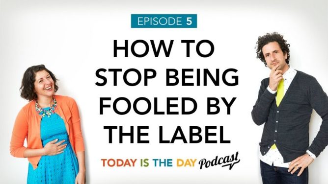 How to stop being fooled by the label