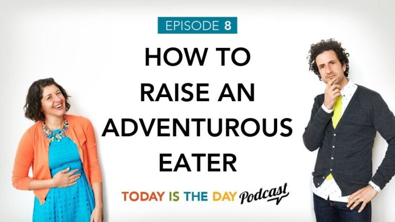 Episode 8: How to Raise An Adventurous Eater