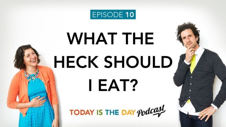 Episode 10: What The Heck Should I Eat?