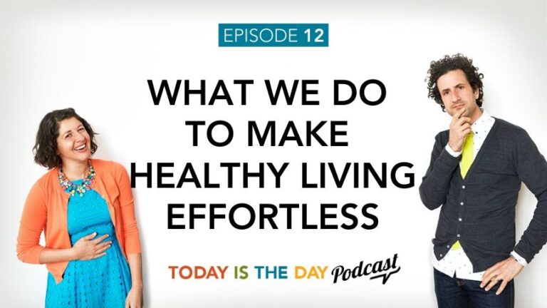 Episode 12: What We Do To Make Healthy Living Effortless