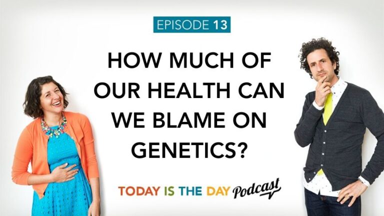 Episode 13: How Much of Our Health Can We Blame on Genetics?