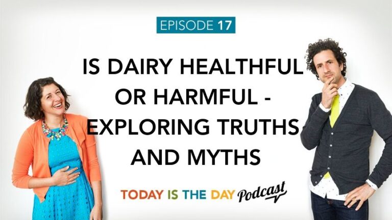 Episode 17: Is Dairy Healthful or Harmful? Exploring Truths and Myths