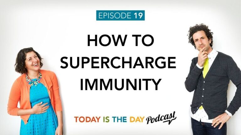 Episode 19: How To Supercharge Immunity