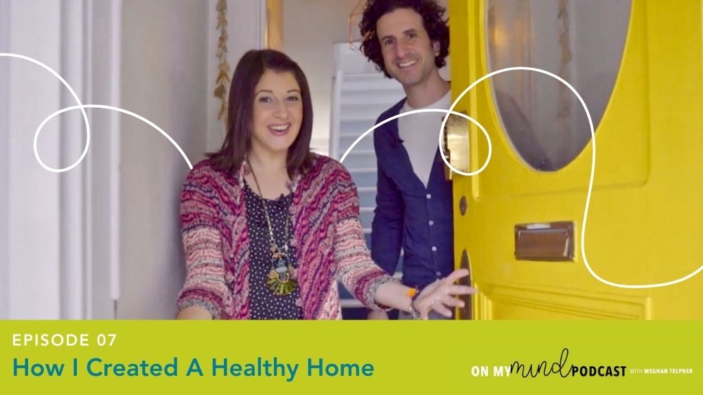 Meghan and Josh Welcoming Us into their healthy home