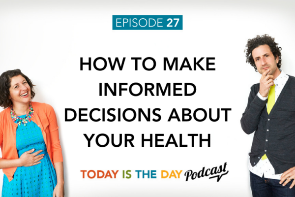 How to make informed decisions about your health