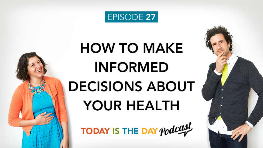 How to make informed decisions about your health