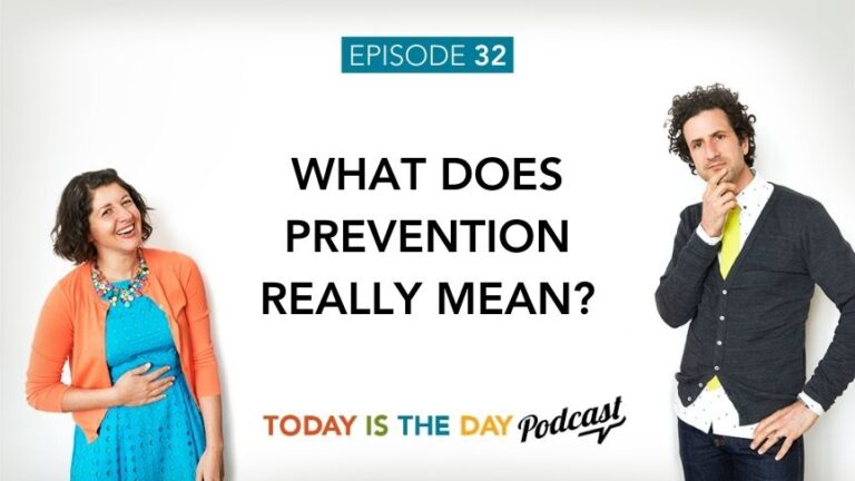 Episode 32: What Does Prevention Really Mean?