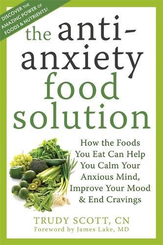 Anti-Anxiety Food Solution - Best Culinary Nutrition Books