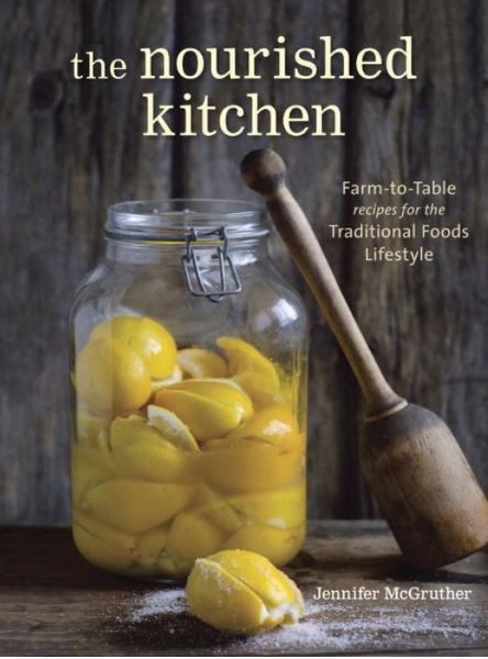 The Nourished Kitchen Cookbook