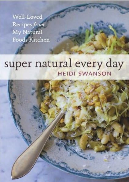 Super Natural Every Day - Healthy Cookbooks