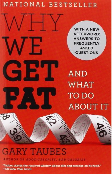 Why We Get Fat - Top Culinary Nutrition Books
